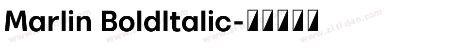 Marlin BoldItalic字体转换